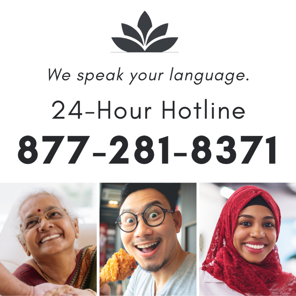 We speak your language. 24-Hour Hotline: 877-281-8371